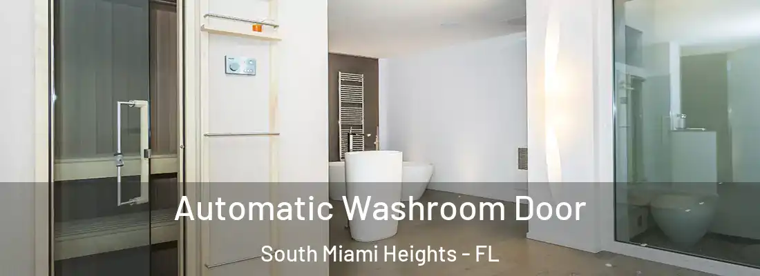  Automatic Washroom Door South Miami Heights - FL