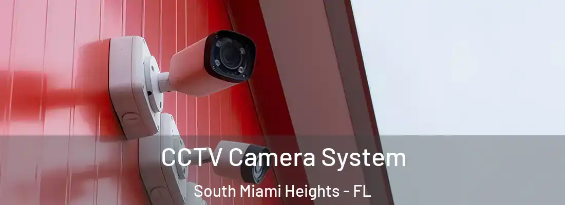  CCTV Camera System South Miami Heights - FL