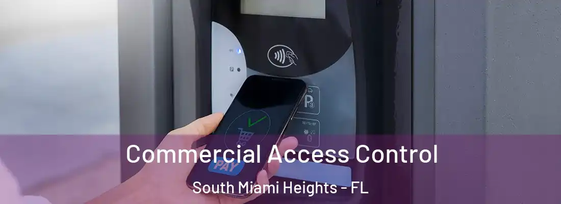  Commercial Access Control South Miami Heights - FL
