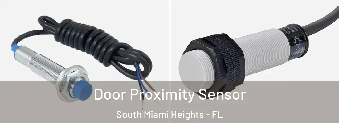  Door Proximity Sensor South Miami Heights - FL