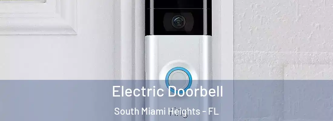  Electric Doorbell South Miami Heights - FL