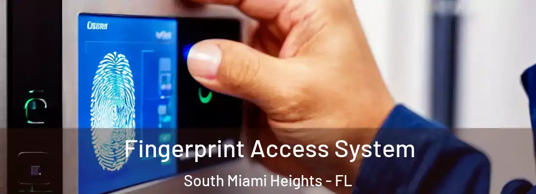  Fingerprint Access System South Miami Heights - FL