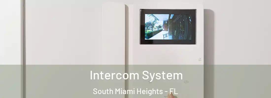  Intercom System South Miami Heights - FL