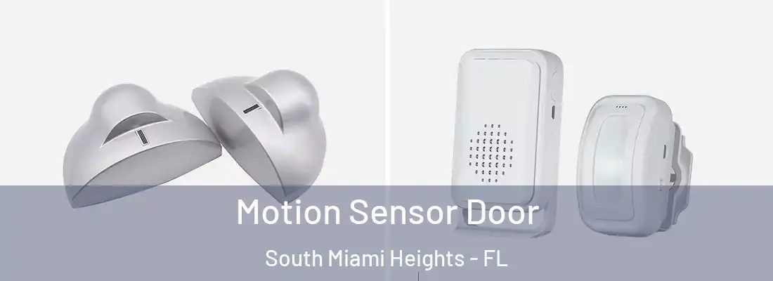  Motion Sensor Door South Miami Heights - FL