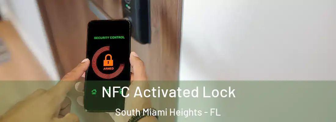  NFC Activated Lock South Miami Heights - FL