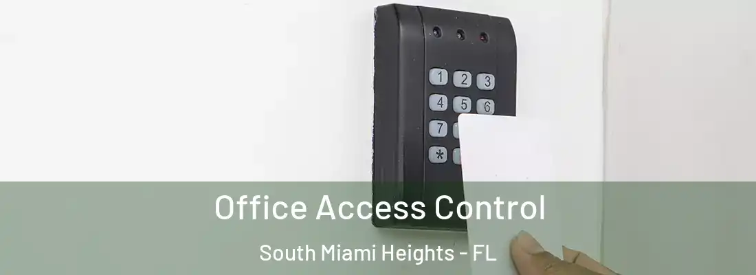  Office Access Control South Miami Heights - FL