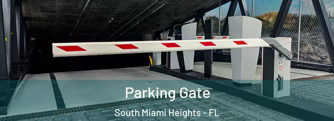  Parking Gate South Miami Heights - FL