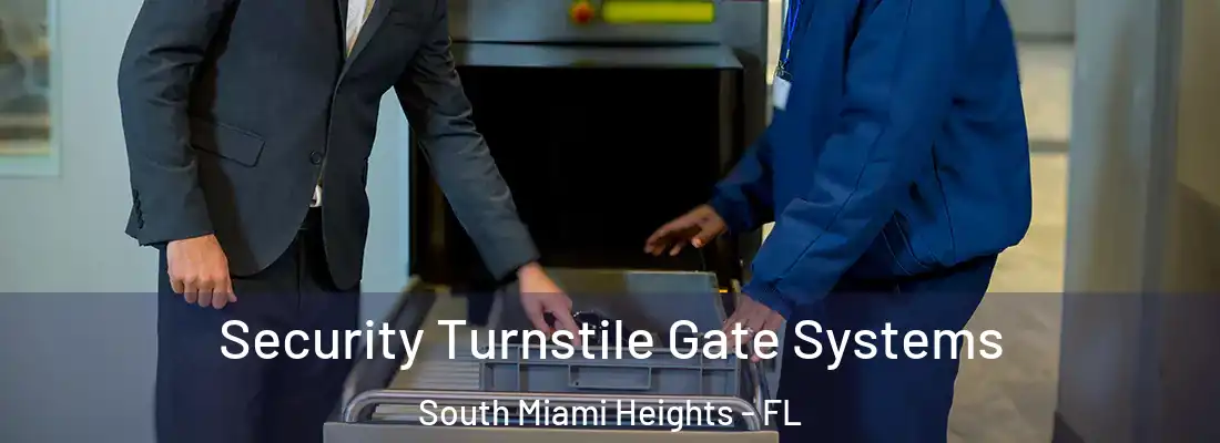  Security Turnstile Gate Systems South Miami Heights - FL