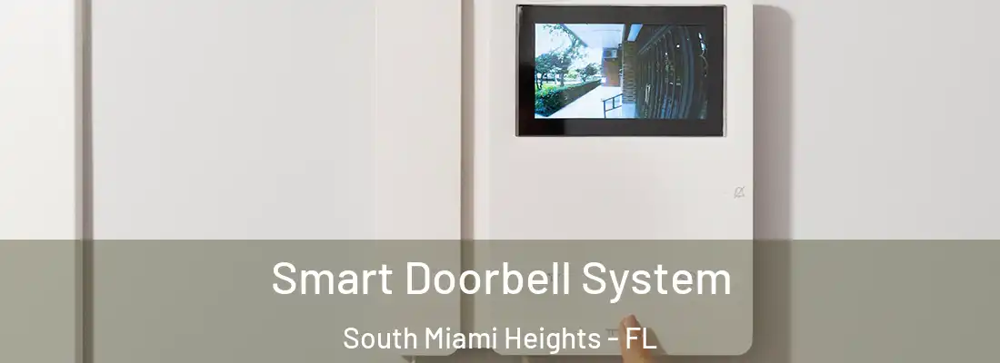  Smart Doorbell System South Miami Heights - FL